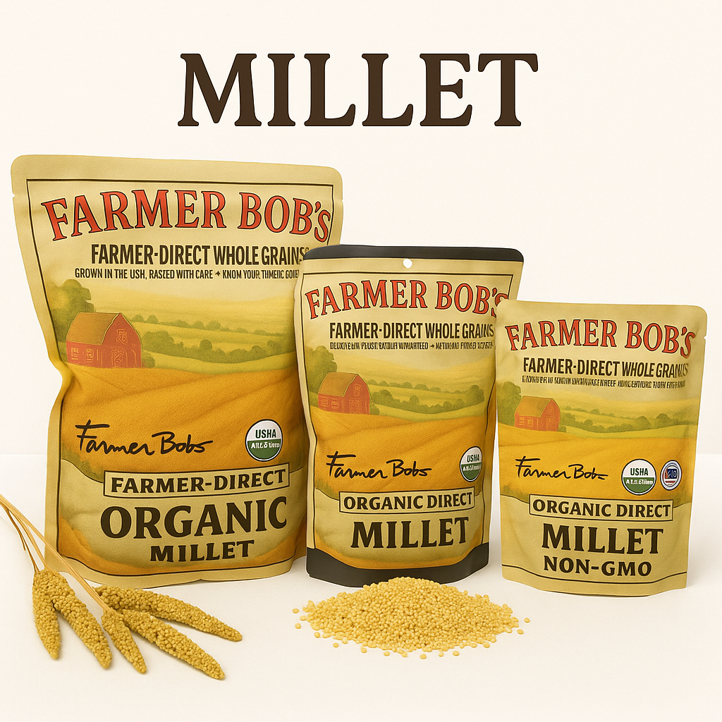 USDA Organic Dehulled Millet Non-GMO Farmer Bob's Farmer-Direct